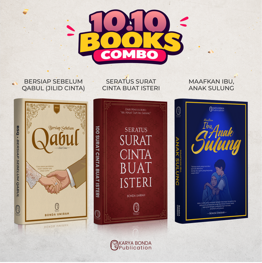(BSQ + SCBI + MIAS) Maafkan ibu, Anak Sulung + Seratus Surat Cinta Buat Isteri + Bersiap Sebelum Qabul (Jilid Cinta)